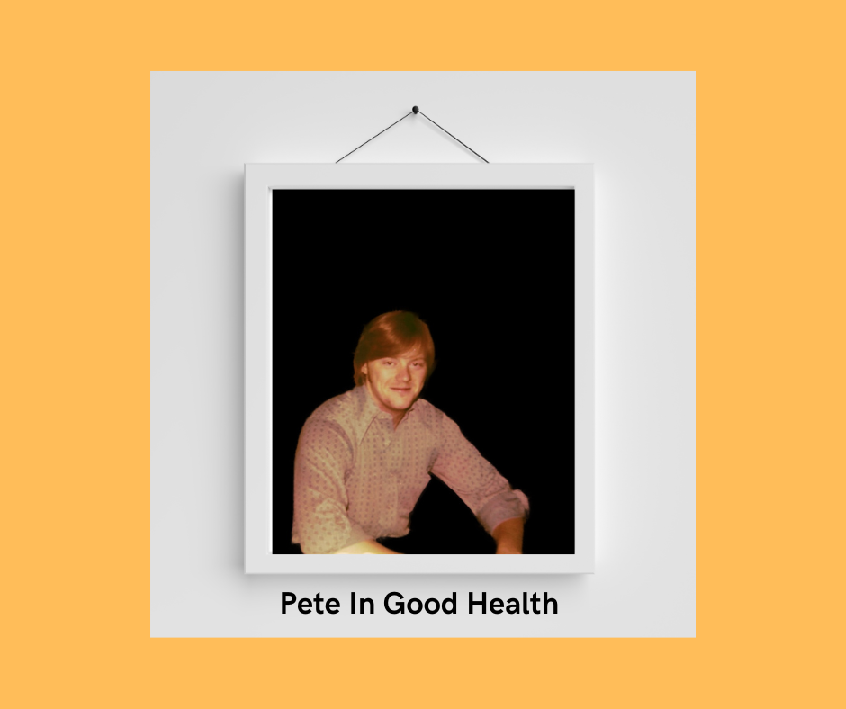This photo of Pete shows the remarkable difference in his appearance after he started caring about his health.
