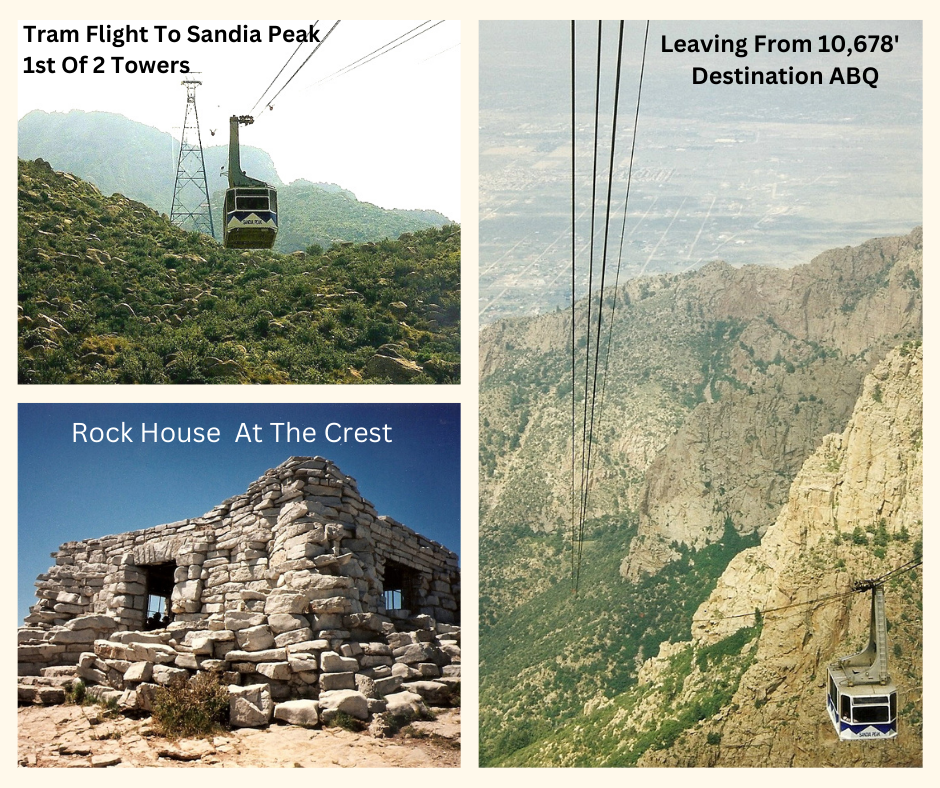 The Tram Flight of 10,678 feet ascending and descending. The Rock House is one of the unique discoveries while exploring Sandia Crest.