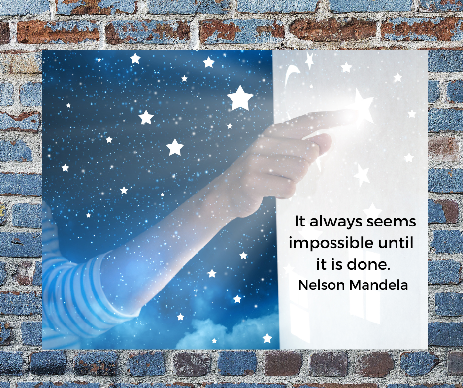 Nelson Mandela quote with the visual of an outreached arm and hand reaching to the stars and touching one..