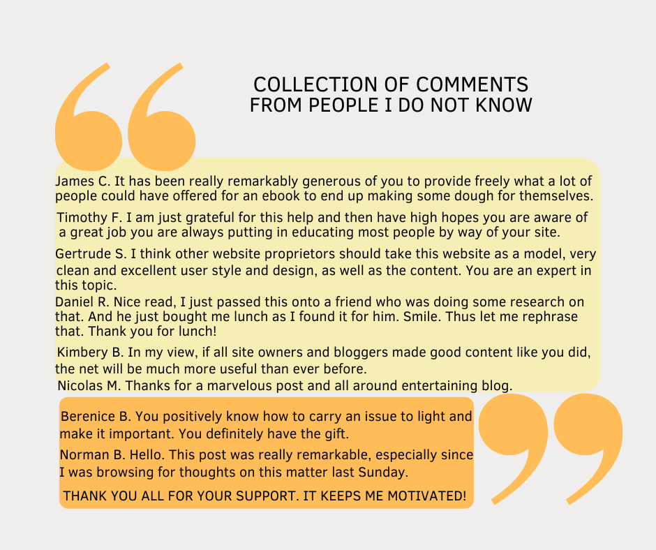 A collection of comments from people who I do not know but liked my stories.