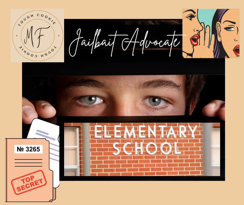 A person's eyes hovering over an elementary school sign and Top Secret File. In the upper right hand corner, there are two women whispering to one another. In the upper left is my MF Tough Cookie Logo.