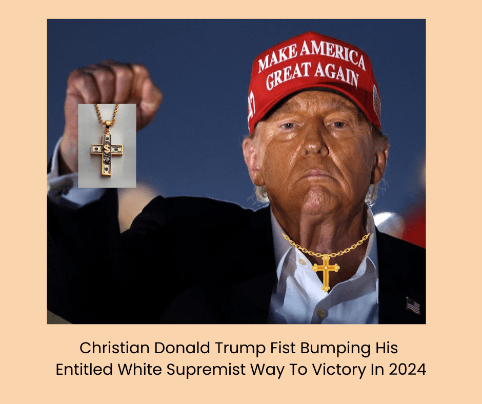Donald Trump is sweating at one of his rallies, impacting his daily spray tan.  He is wearing a MAGA hat, wearing a cross, and holding a cross with a dollar bill design in his fist bump hand. 
